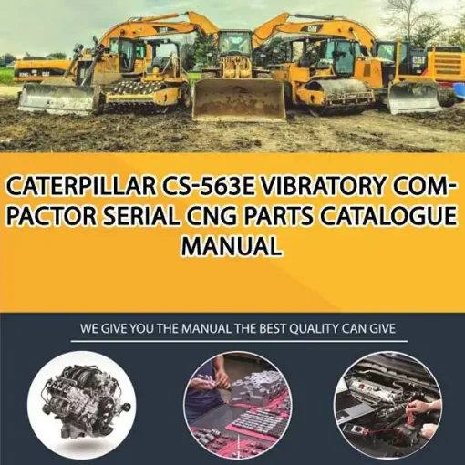 Caterpillar Cs-563E Vibratory Compactor Serial CNG Parts Catalogue Manual