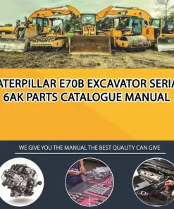 Caterpillar E70B Excavator Serial 6AK Parts Catalogue Manual