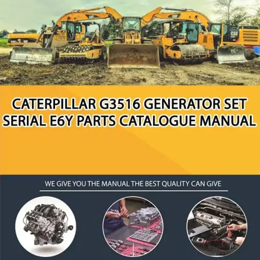 Caterpillar G3516 Generator Set Serial E6Y Parts Catalogue Manual