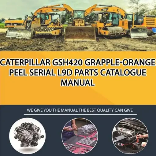 Caterpillar Gsh420 Grapple-Orange Peel Serial L9D Parts Catalogue Manual