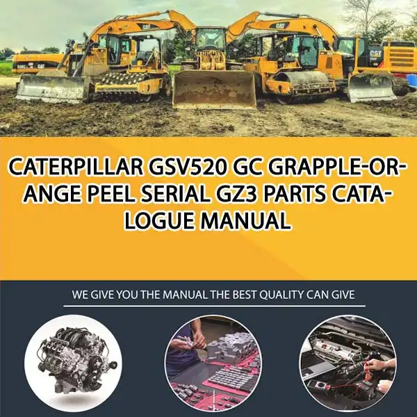 Caterpillar Gsv520 Gc Grapple-Orange Peel Serial GZ3 Parts Catalogue Manual