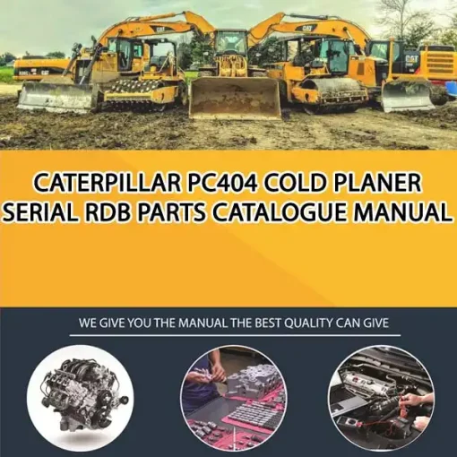 Caterpillar Pc404 Cold Planer Serial RDB Parts Catalogue Manual