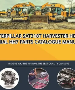 Caterpillar Sat318T Harvester Head Serial HH7 Parts Catalogue Manual