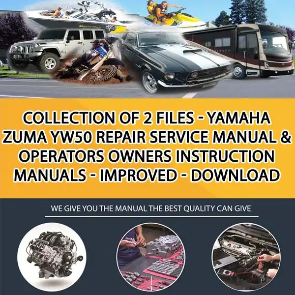 Collection Of 2 Files - Yamaha Zuma Yw50 Repair Service Manual & Operators Owners Instruction Manuals - Improved - Download (MT004177)