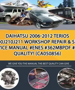 Daihatsu 2006-2012 Terios J200J210J211 Workshop Repair & Service Manual #EnEs #362Mbpdf #- Quality! (CA050856)