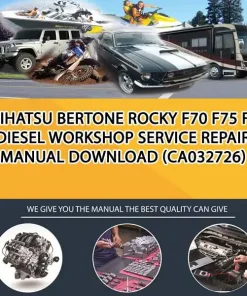 Daihatsu Bertone Rocky F70 F75 F77 Diesel Workshop Service Repair Manual Download (CA032726)