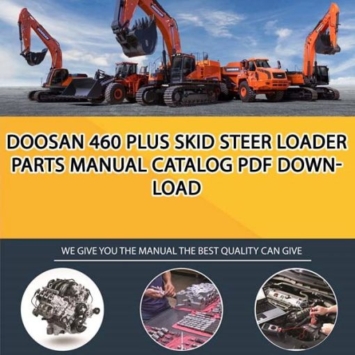 Doosan 460 PLUS Skid Steer Loader Parts manual catalog PDF Download