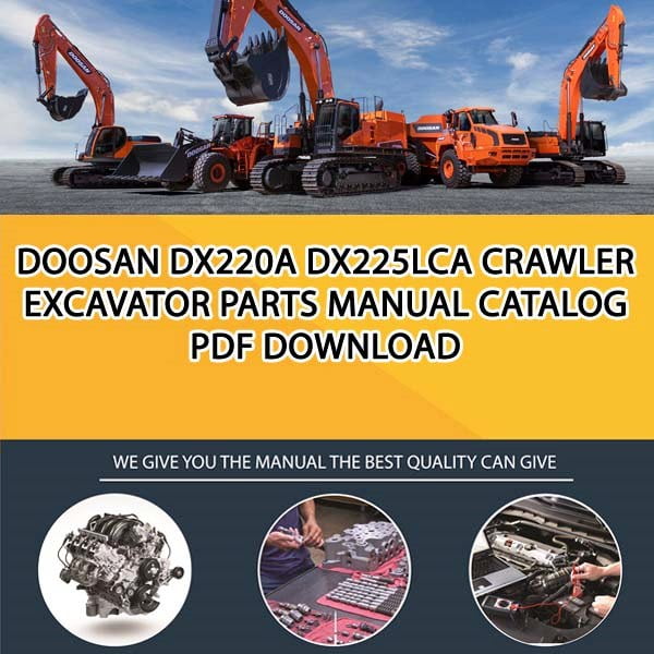 Doosan DX220A DX225LCA Crawler Excavator Parts manual catalog PDF Download