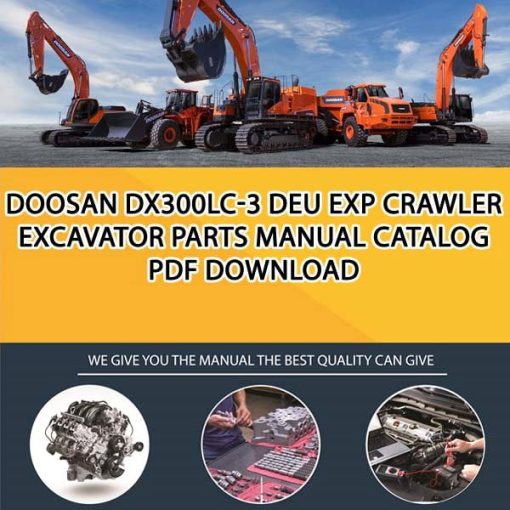 Doosan DX300LC-3 DEU EXP Crawler Excavator Parts manual catalog PDF Download