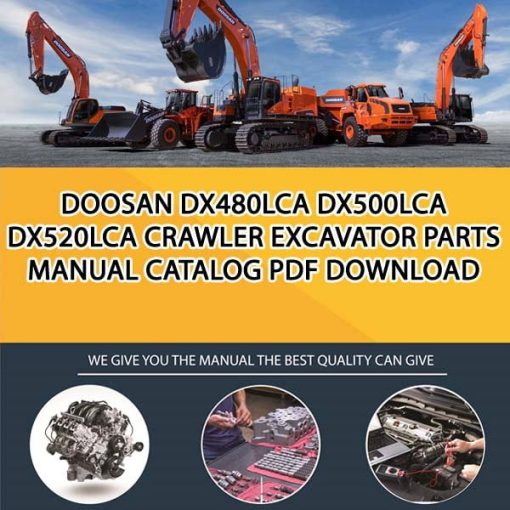 Doosan DX480LCA DX500LCA DX520LCA Crawler Excavator Parts manual catalog PDF Download