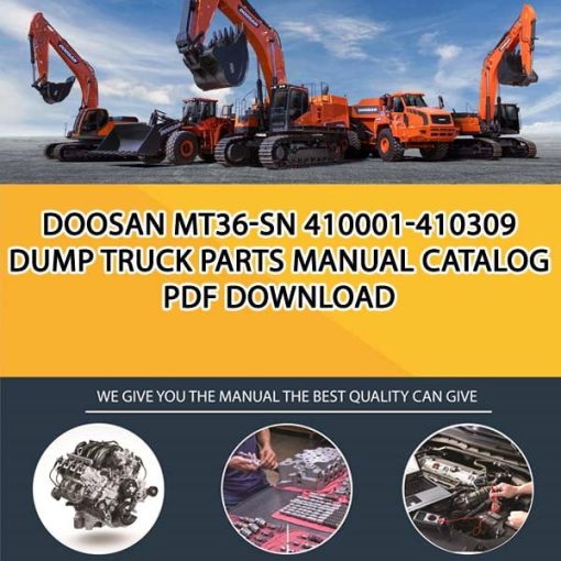 Doosan MT36-SN 410001-410309 Dump Truck Parts manual catalog PDF Download