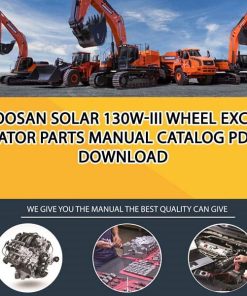 Doosan SOLAR 130W-III Wheel Excavator Parts manual catalog PDF Download