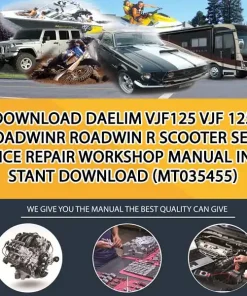 Download Daelim Vjf125 Vjf 125 Roadwinr Roadwin R Scooter Service Repair Workshop Manual Instant Download (MT035455)