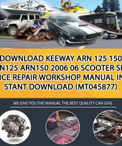 Download Keeway Arn 125 150 Arn125 Arn150 2006 06 Scooter Service Repair Workshop Manual Instant Download (MT045877)