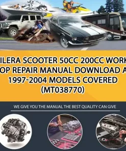 Gilera Scooter 50Cc 200Cc Workshop Repair Manual Download All 1997-2004 Models Covered (MT038770)