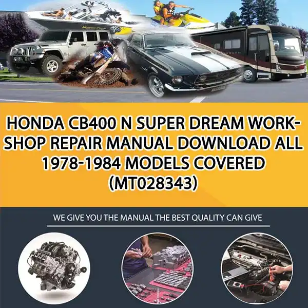Honda Cb400 N Super Dream Workshop Repair Manual Download All 1978-1984 Models Covered (MT028343)