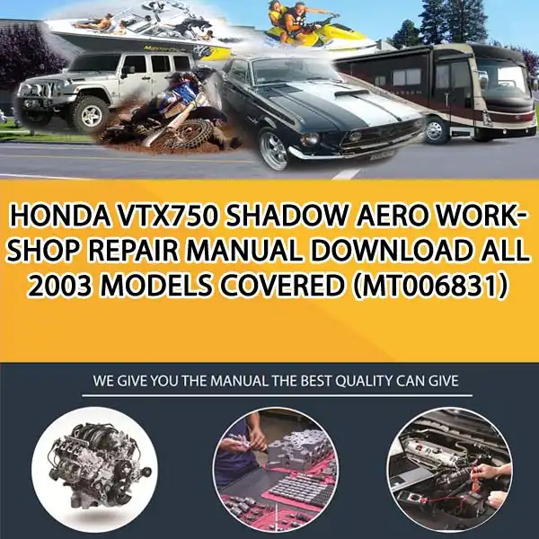Honda Vtx750 Shadow Aero Workshop Repair Manual Download All 2003 Models Covered (MT006831)