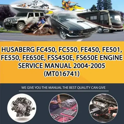 Husaberg Fc450, Fc550, Fe450, Fe501, Fe550, Fe650E, Fss450E, Fs650E Engine Service Manual 2004-2005 (MT016741)