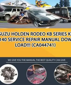 Isuzu Holden Rodeo Kb Series Kb Tf140 Service Repair Manual Download!!! (CA044741)