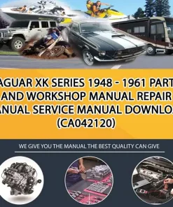 Jaguar Xk Series 1948 - 1961 Parts And Workshop Manual Repair Manual Service Manual Download (CA042120)