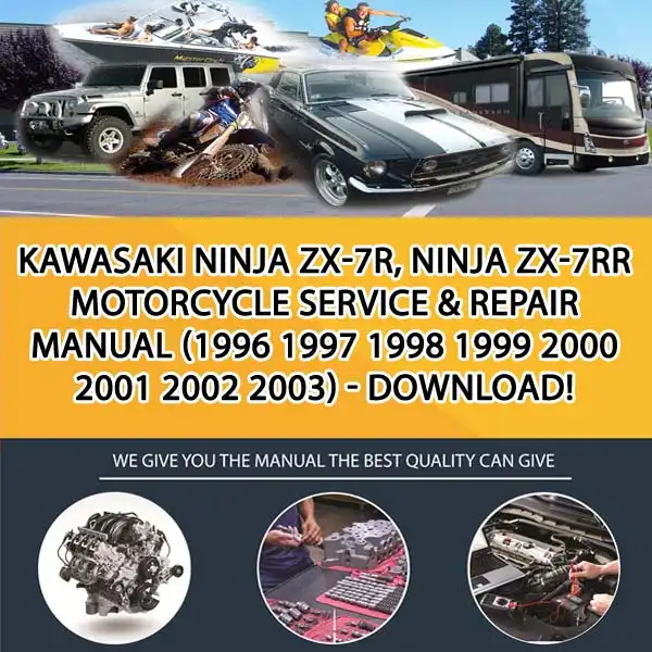 Kawasaki Ninja Zx-7R, Ninja Zx-7Rr Motorcycle Service & Repair Manual (1996 1997 1998 1999 2000 2001 2002 2003) - Download! (MT021110)