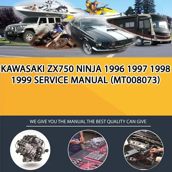 Kawasaki Zx750 Ninja 1996 1997 1998 1999 Service Manual (MT008073)