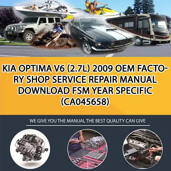 Kia Optima V6 (2.7L) 2009 Oem Factory Shop Service Repair Manual Download Fsm Year Specific (CA045658)
