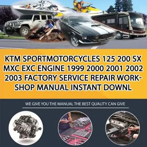 Ktm Sportmotorcycles 125 200 Sx Mxc Exc Engine 1999 2000 2001 2002 2003 Factory Service Repair Workshop Manual Instant Downl (MT043640)
