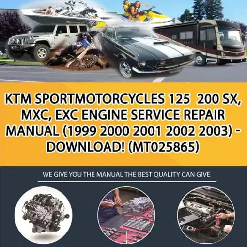Ktm Sportmotorcycles 125 200 Sx, Mxc, Exc Engine Service Repair Manual (1999 2000 2001 2002 2003) - Download! (MT025865)