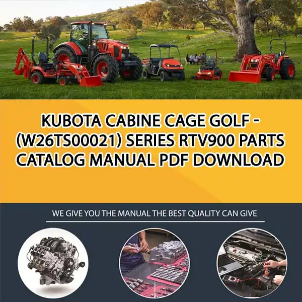 Kubota CABINE CAGE GOLF - (W26TS00021) SERIES RTV900 Parts Catalog Manual PDF download
