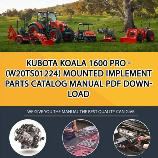 Kubota KOALA 1600 PRO - (W20TS01224) Mounted Implement Parts Catalog Manual PDF download