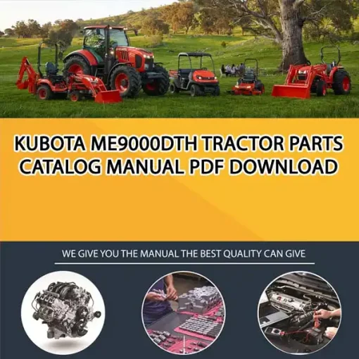 Kubota ME9000DTH Tractor Parts Catalog Manual PDF download