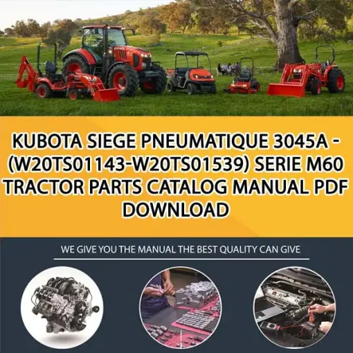 Kubota SIEGE PNEUMATIQUE 3045A - (W20TS01143-W20TS01539) SERIE M60 Tractor Parts Catalog Manual PDF download