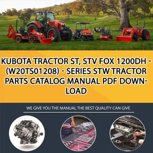 Kubota Tractor ST, STV FOX 1200DH - (W20TS01208) - SERIES STW Tractor Parts Catalog Manual PDF download