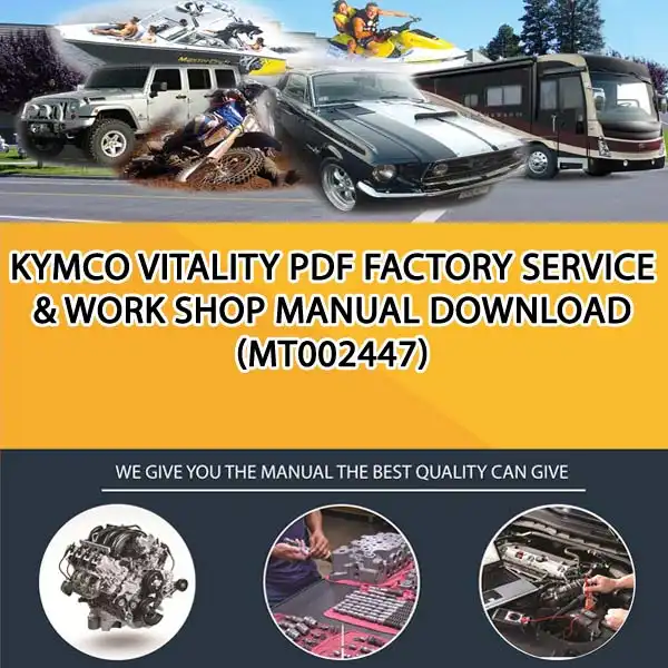 Kymco Vitality Pdf Factory Service & Work Shop Manual Download (MT002447)