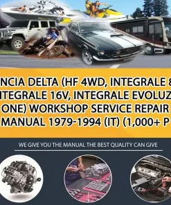 Lancia Delta (Hf 4Wd, Integrale 8V, Integrale 16V, Integrale Evoluzione) Workshop Service Repair Manual 1979-1994 (It) (1,000+ P (CA045362)