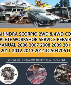 Mahindra Scorpio 2Wd & 4Wd Complete Workshop Service Repair Manual 2006 2007 2008 2009 2010 2011 2012 2013 2014 (CA047061)