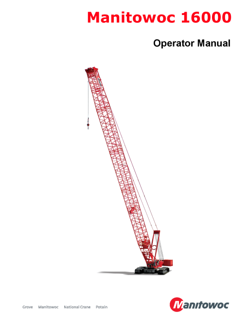 Manitowoc 16000 T4F lowerworks jacking Operators and Maintenance Manual PDF Download