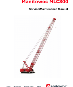 Manitowoc MLC300 Workshop Repair Service Manual PDF Download