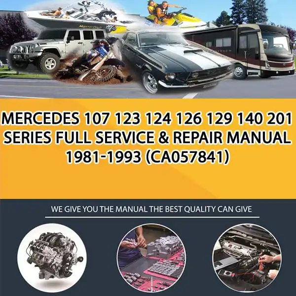 Mercedes 107 123 124 126 129 140 201 Series Full Service & Repair Manual 1981-1993 (CA057841)