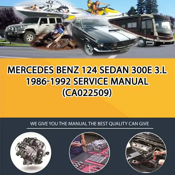 Mercedes Benz 124 Sedan 300E 3.L 1986-1992 Service Manual (CA022509)