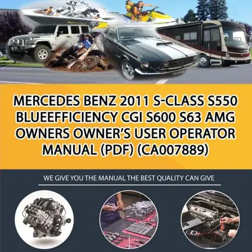 Mercedes Benz 2011 S-Class S550 Blueefficiency Cgi S600 S63 Amg Owners Owner'S User Operator Manual (Pdf) (CA007889)