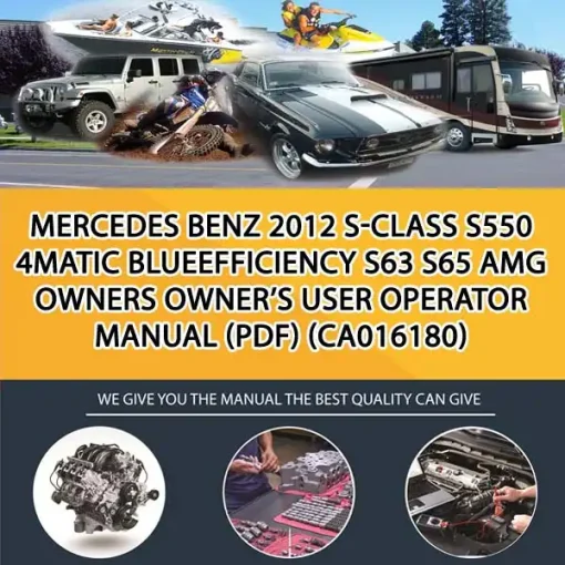 Mercedes Benz 2012 S-Class S550 4Matic Blueefficiency S63 S65 Amg Owners Owner'S User Operator Manual (Pdf) (CA016180)