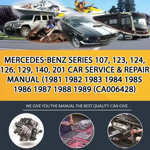 Mercedes-Benz Series 107, 123, 124, 126, 129, 140, 201 Car Service & Repair Manual (1981 1982 1983 1984 1985 1986 1987 1988 1989 (CA006428)