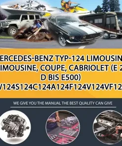 Mercedes-Benz Typ-124 Limousine, T-Limousine, Coupe, Cabriolet (E 200 D Bis E500) (W124S124C124A124F124V124Vf124) Workshop (CA024133)