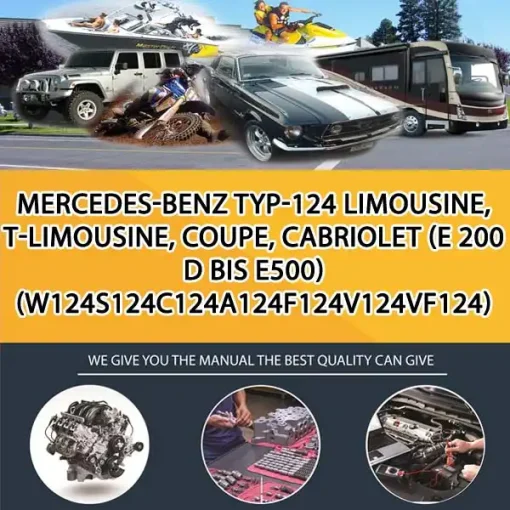 Mercedes-Benz Typ-124 Limousine, T-Limousine, Coupe, Cabriolet (E 200 D Bis E500) (W124S124C124A124F124V124Vf124) Workshop (CA024133)