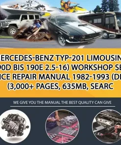 Mercedes-Benz Typ-201 Limousine (190D Bis 190E 2.5-16) Workshop Service Repair Manual 1982-1993 (De) (3,000+ Pages, 635Mb, Searc (CA022740)