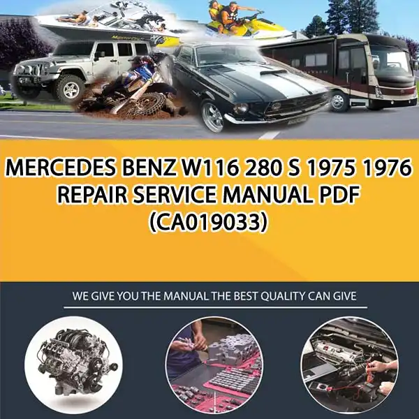 Mercedes Benz W116 280 S 1975 1976 Repair Service Manual Pdf (CA019033)