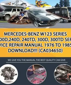 Mercedes-Benz W123 Series 200D,240D, 240Td, 300D, 300Td Service Repair Manual 1976 To 1985 Download!!! (CA034650)