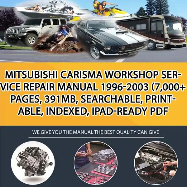 Mitsubishi Carisma Workshop Service Repair Manual 1996-2003 (7,000+ Pages, 391Mb, Searchable, Printable, Indexed, Ipad-Ready Pdf (CA013573)